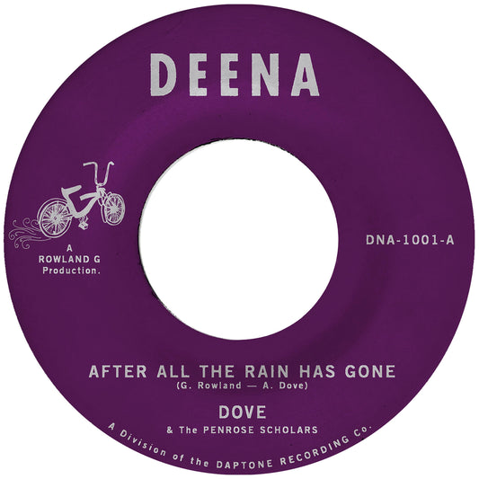 DOVE - AFTER ALL THE RAIN HAS GONE b/w GRIND ON [7" Vinyl]