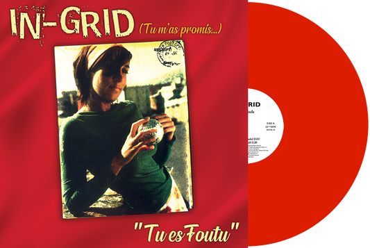 In-Grid - Tu Es Foutu [Red Vinyl]