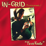 In-Grid - Tu Es Foutu [Red Vinyl]