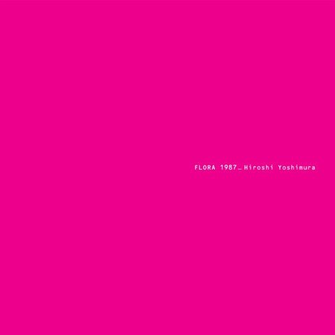 Hiroshi Yoshimura - Flora [2LP]