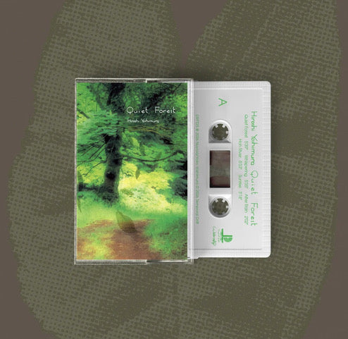 Hiroshi Yoshimura - Quiet Forest [Cassette]