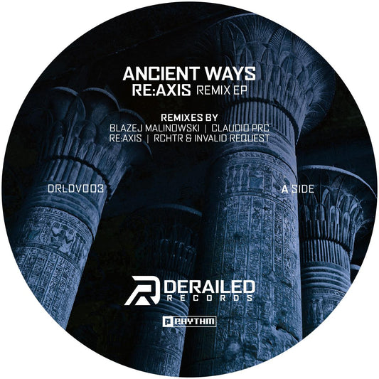 Re:Axis remix Blazej Malinowski / Claudio PRC / RCHTR & Invalid Request - Re:Axis - Ancient Ways [Remix EP] [Slightly Silver Vinyl]