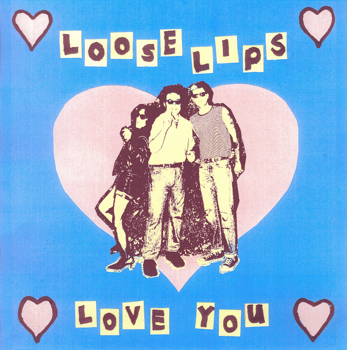 Loose Lips - Love You [7" Single]