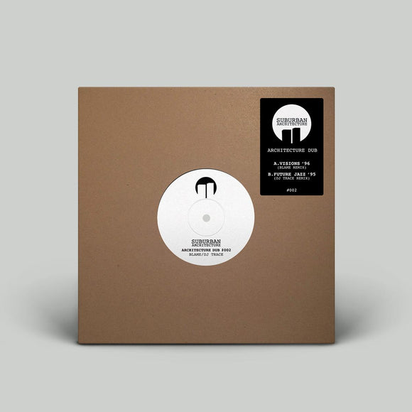 Suburban Architecture - Architecture Dub #002 [Blame / DJ Trace] [stickered sleeve / hand-stamped label]