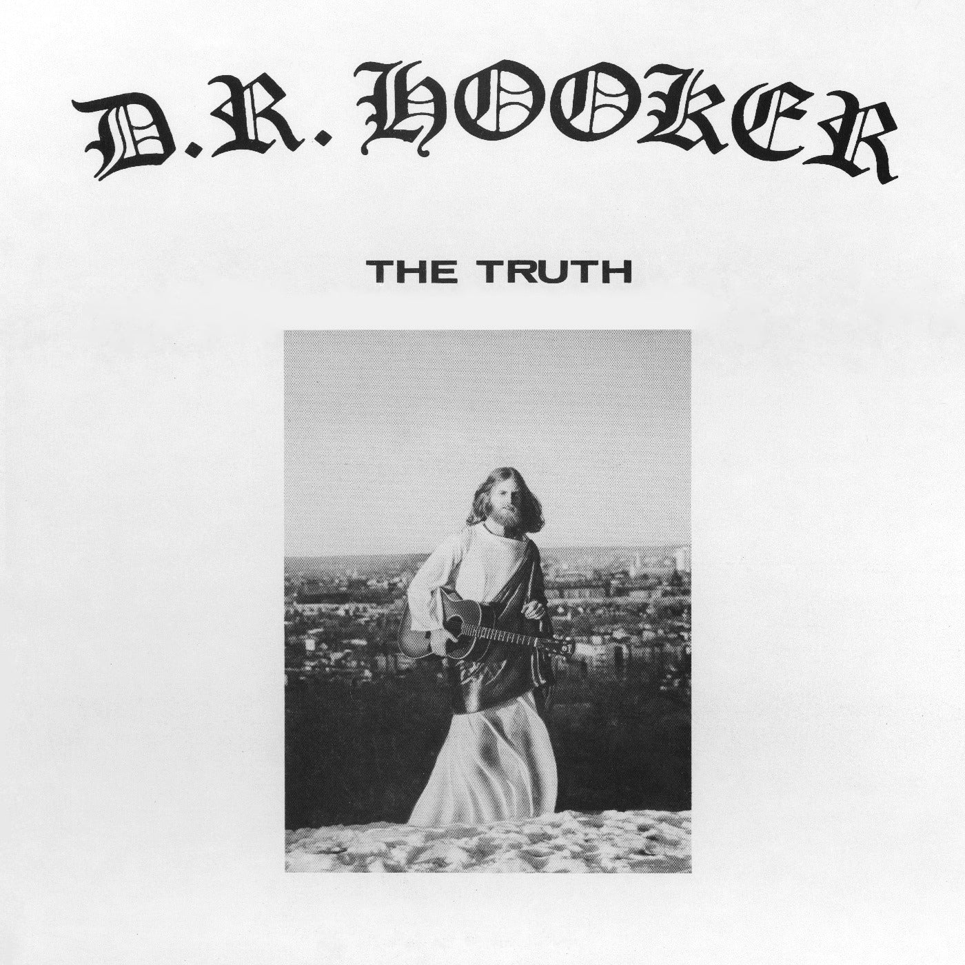 D.R. Hooker - The Truth [Standard Black Vinyl]