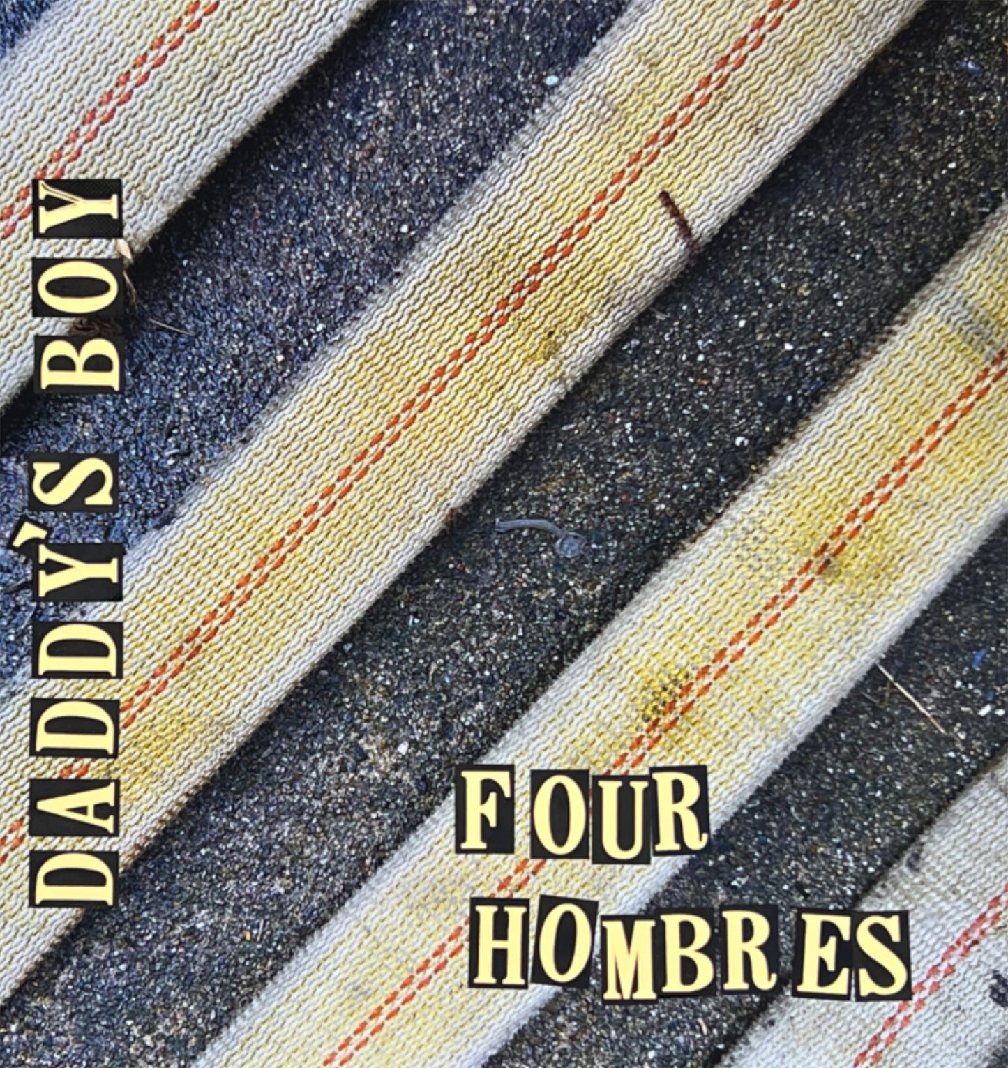 Daddy's Boy - Four Hombres