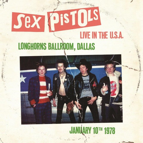 Sex Pistols - Live In The U.S.A 1978 – Dallas [White LP]