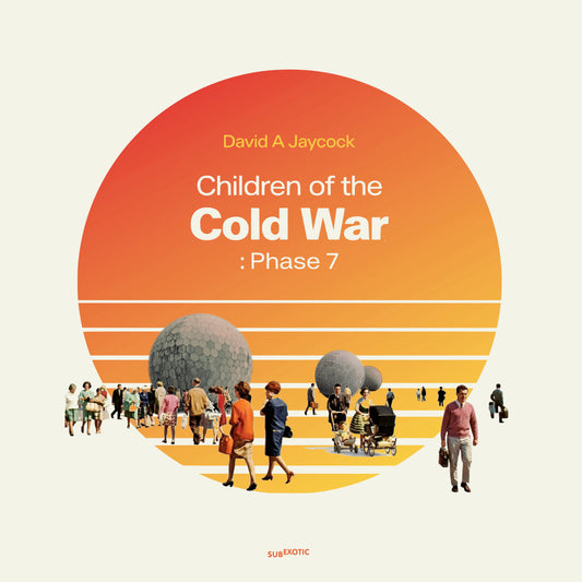 David A Jaycock - Children of the Cold War: Phase 7 [Clear & Orange marbled vinyl]