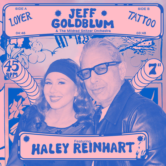 Jeff Goldblum ft. Haley Reinhart – Lover + Tattoo [7
