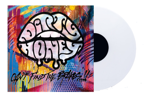 Dirty Honey - Can't Find The Brakes [White Vinyl]