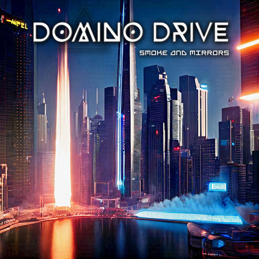 Domino Drive – Smoke & Mirrors [CD]