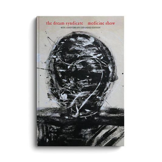 The Dream Syndicate - Medicine Show: I Know What You Like (Deluxe Edition) [4CD Box]