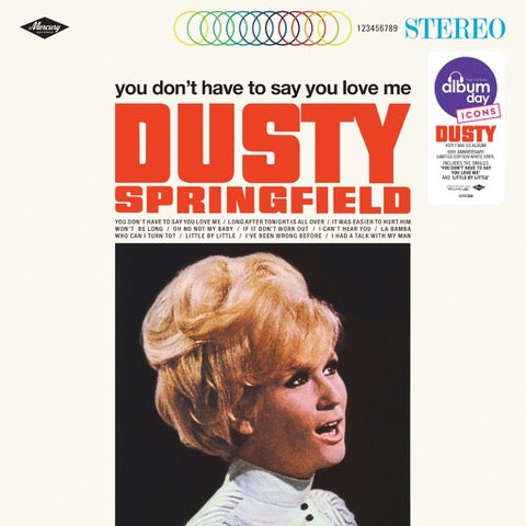 Dusty Springfield - You Don't Have To Say You Love Me (National Album Day 2026) [LP WHITE]