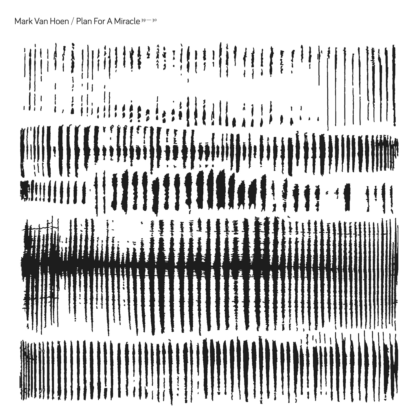 Mark Van Hoen - Plan For A Miracle