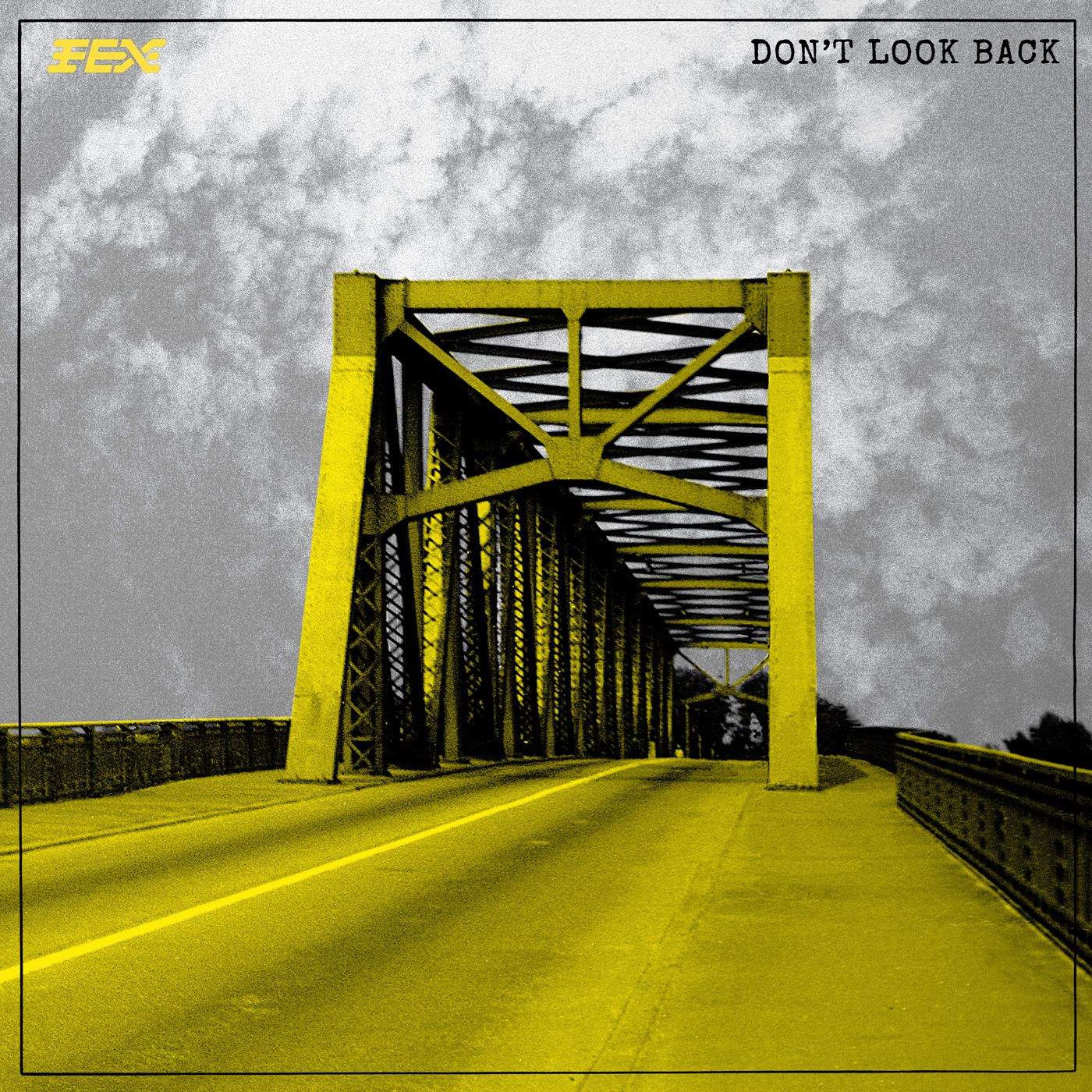 FEX - Don’t Look Back [LP]