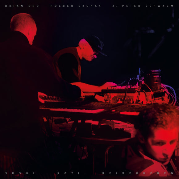 Brian Eno, Holger Czukay, J.Peter Schwalm - Sushi. Roti. Reibekuchen [CD]