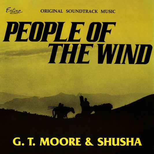 G.T. Moore & Shusha - People of the Wind – Original Music Soundtrack