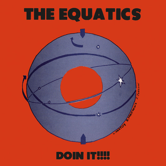 The Equatics - Doin It !!!! [Blue Viny]