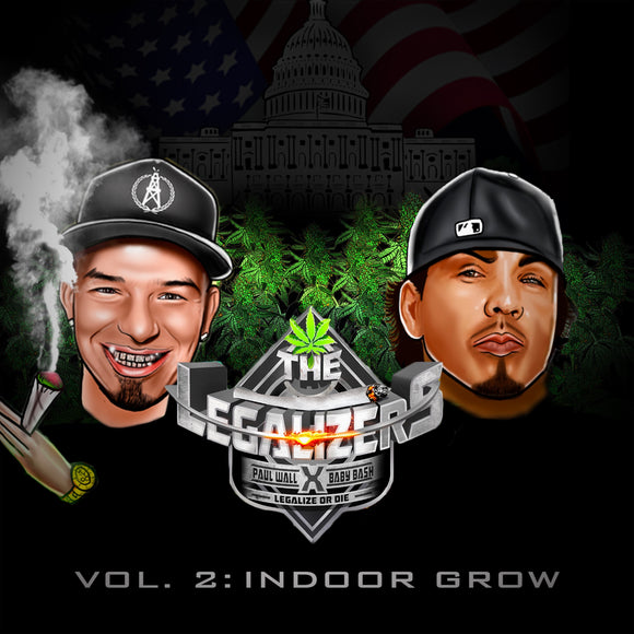 BABY BASH / PAUL WALL - THE LEGALIZERS VOL. 2: INDOOR GROW [CD]
