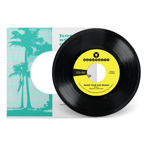 Stephen Colebrooke - Shake Your Chic Behind b/w Stay Away From Music [Standard Black 7