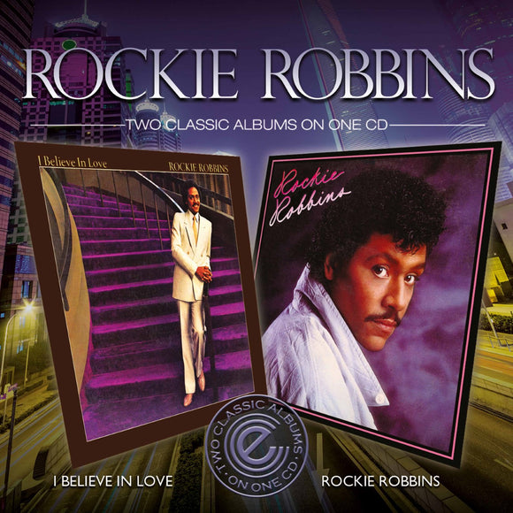 Rockie Robbins - I Believe In Love / Rockie Robins [CD]