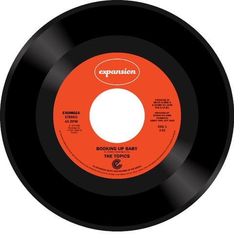 The Topics - Booking Up Baby/Giving Up [7" Vinyl]