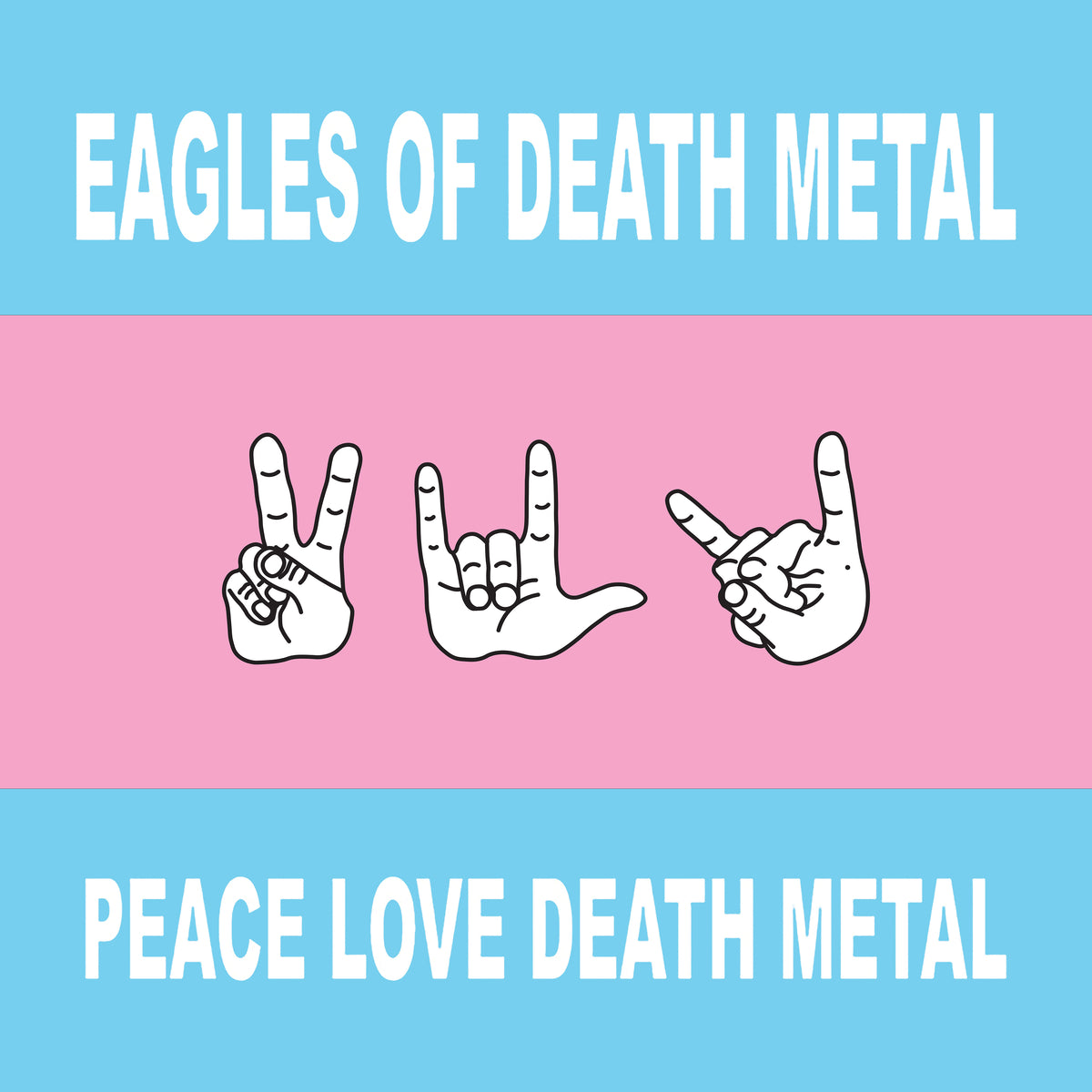 Eagles of Death Metal - Peace Love Death Metal [White Vinyl]