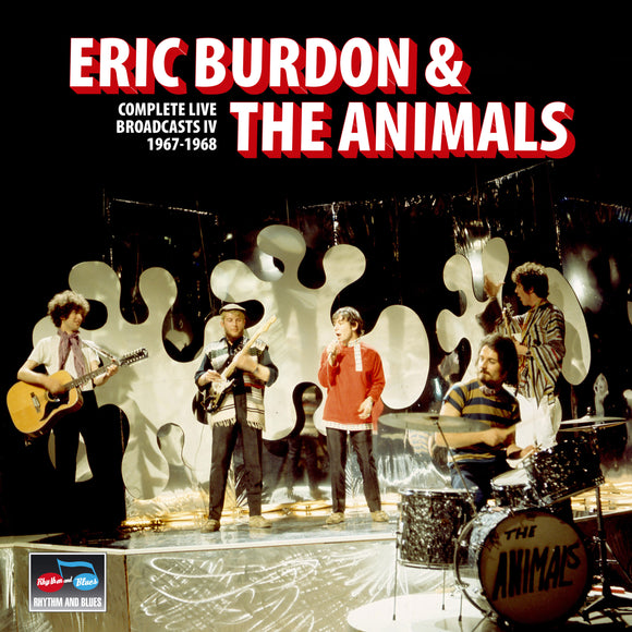 Eric Burdon & The Animals - Complete Live Broadcasts IV 1967-1968 [2CD]