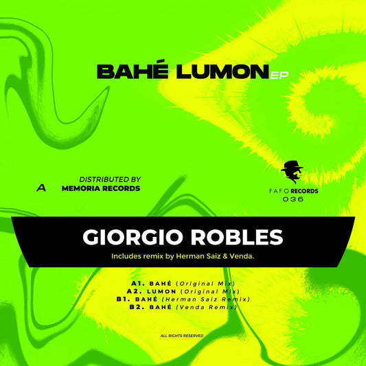 Giorgio Robles - Bahé Lumon EP [vinyl only]