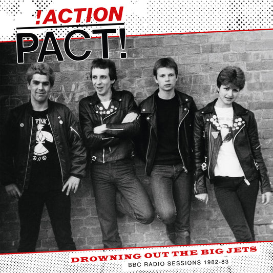 Action Pact - Drowning Out The Big Jets - BBC Radio Sessions 1982-83