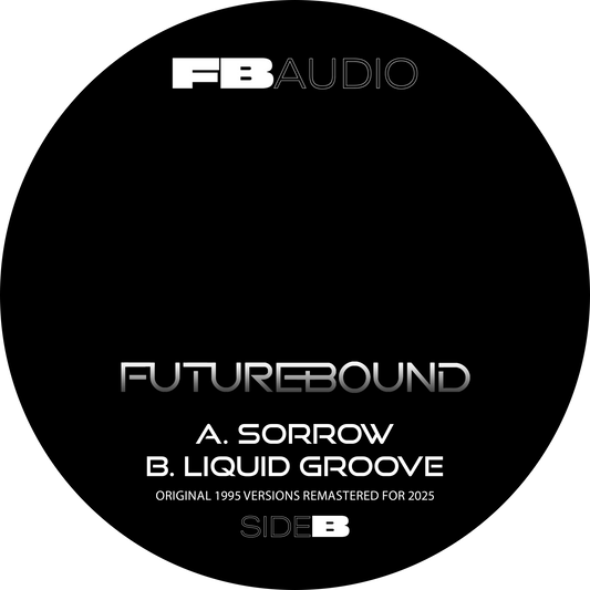 Futurebound - Sorrow / Liquid Groove