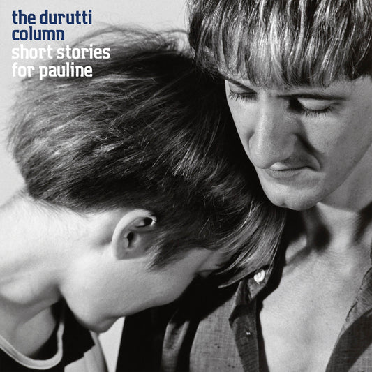 The Durutti Column - Short Stories For Pauline [180gm black vinyl edition]