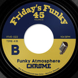 CHROME – Don’t Stop Get It / Funky Atmosphere