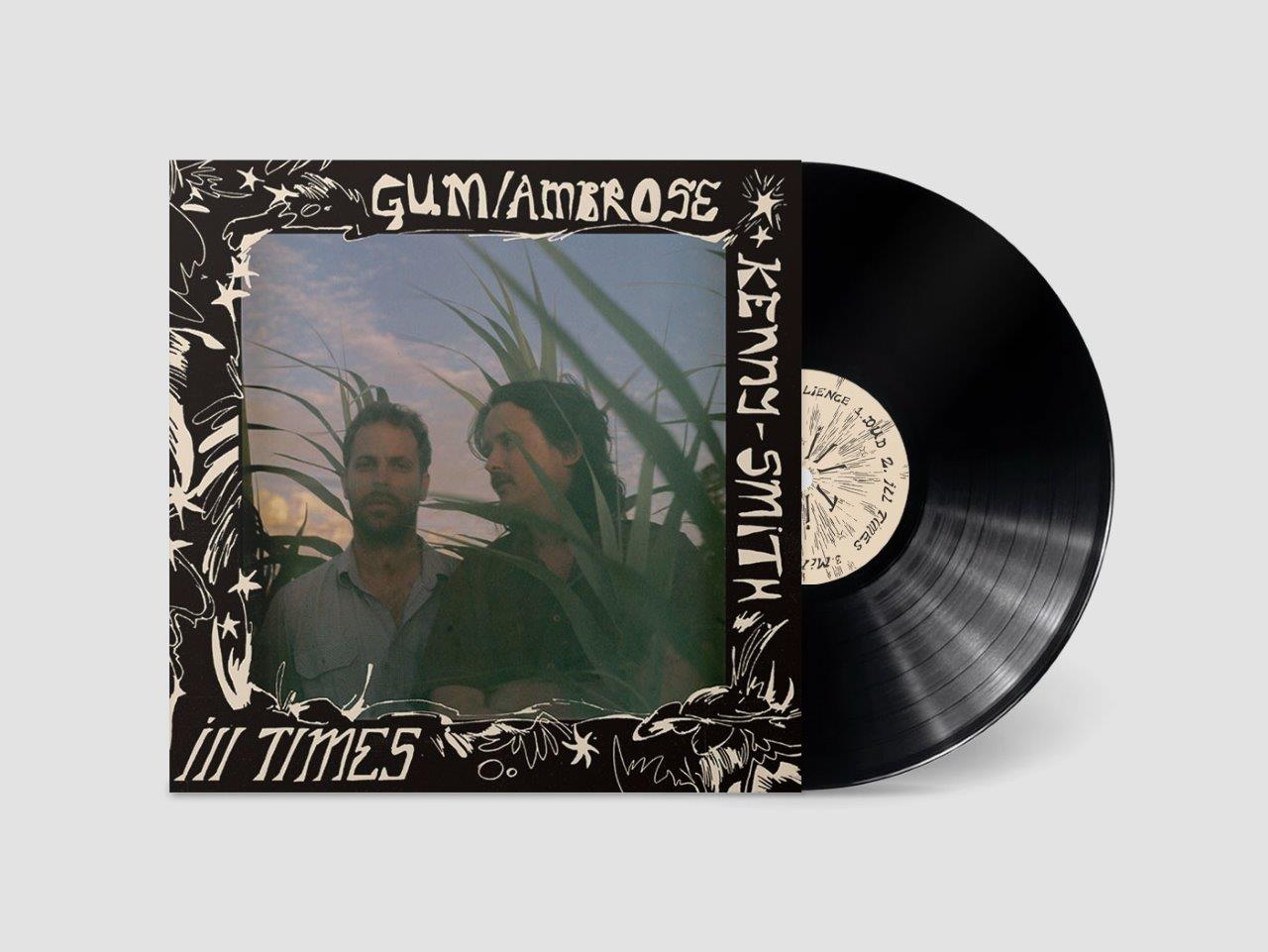 GUM & Ambrose Kenny-Smith – Ill Times