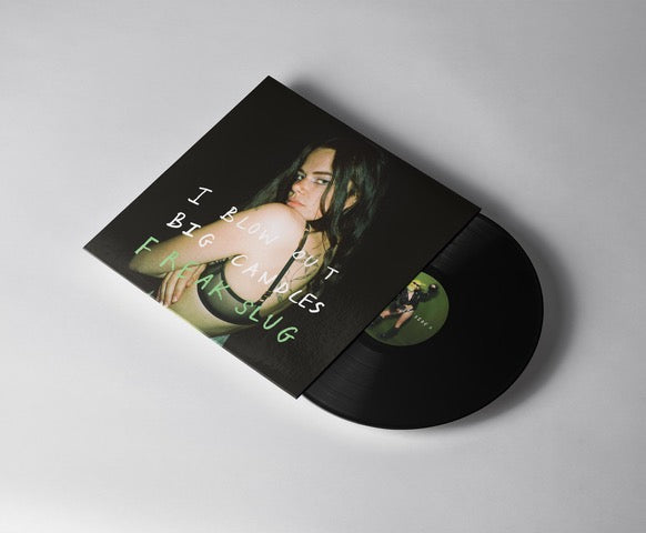 Freak Slug - I Blow Out Big Candles (ONE PER PERSON)