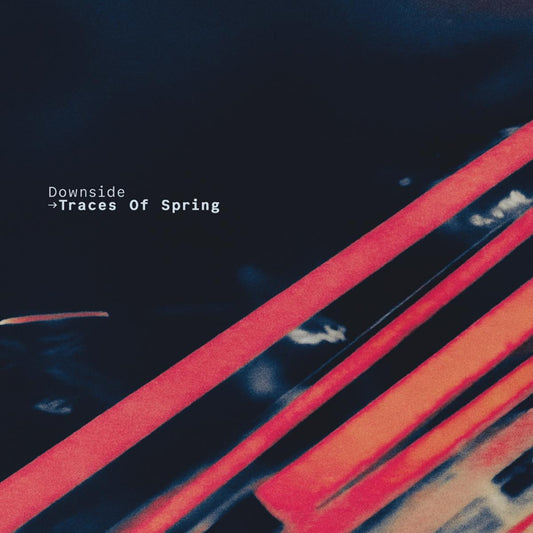 Downside - Traces Of Spring [printed sleeve]