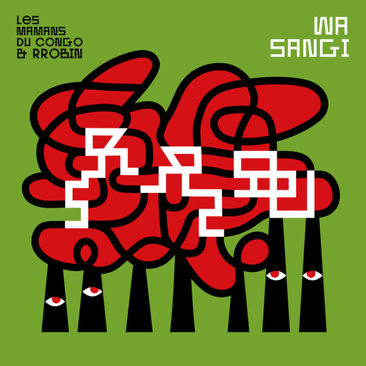 Les Mamans du Congo & Rrobin - Wa Sangi [LP]