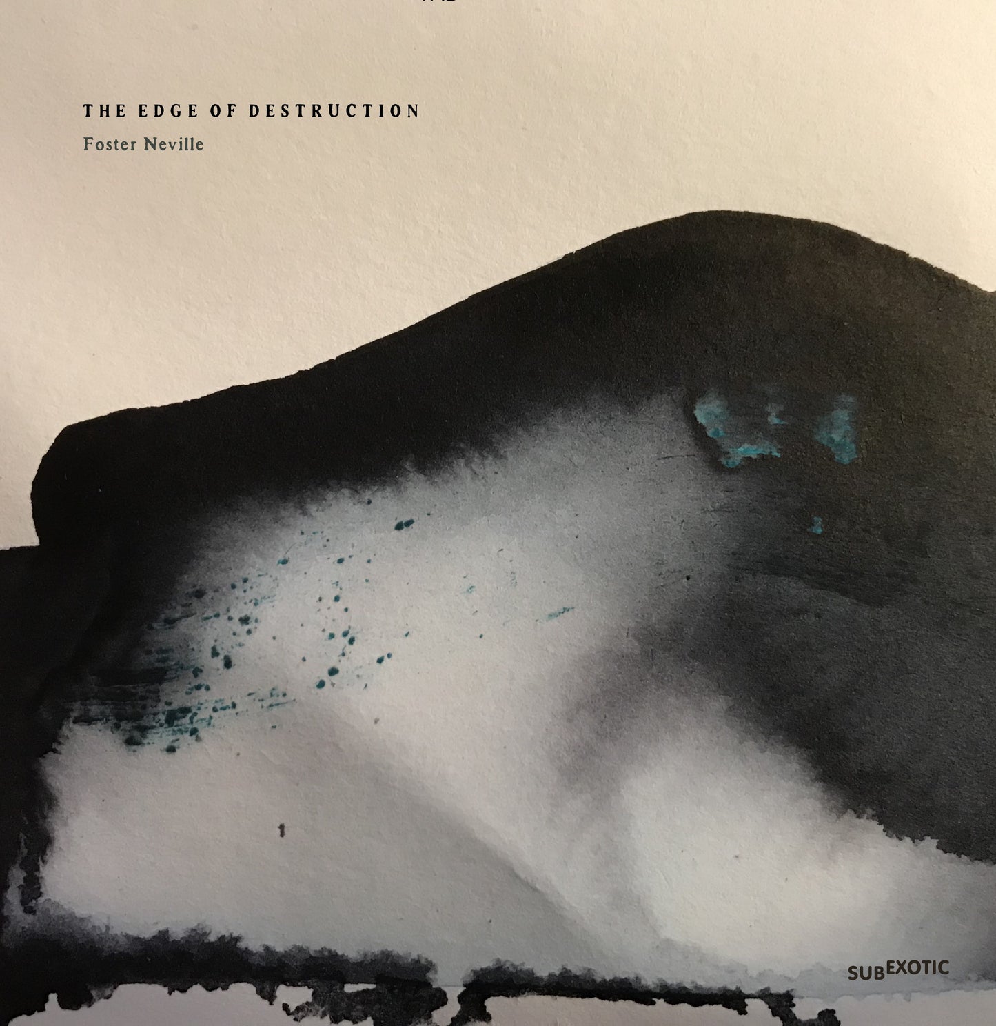 Foster Neville – The Edge Of Destruction [2LP]