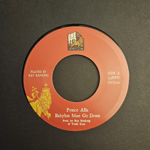 Prince Alla - Babylon Must Go Down [7" Vinyl]