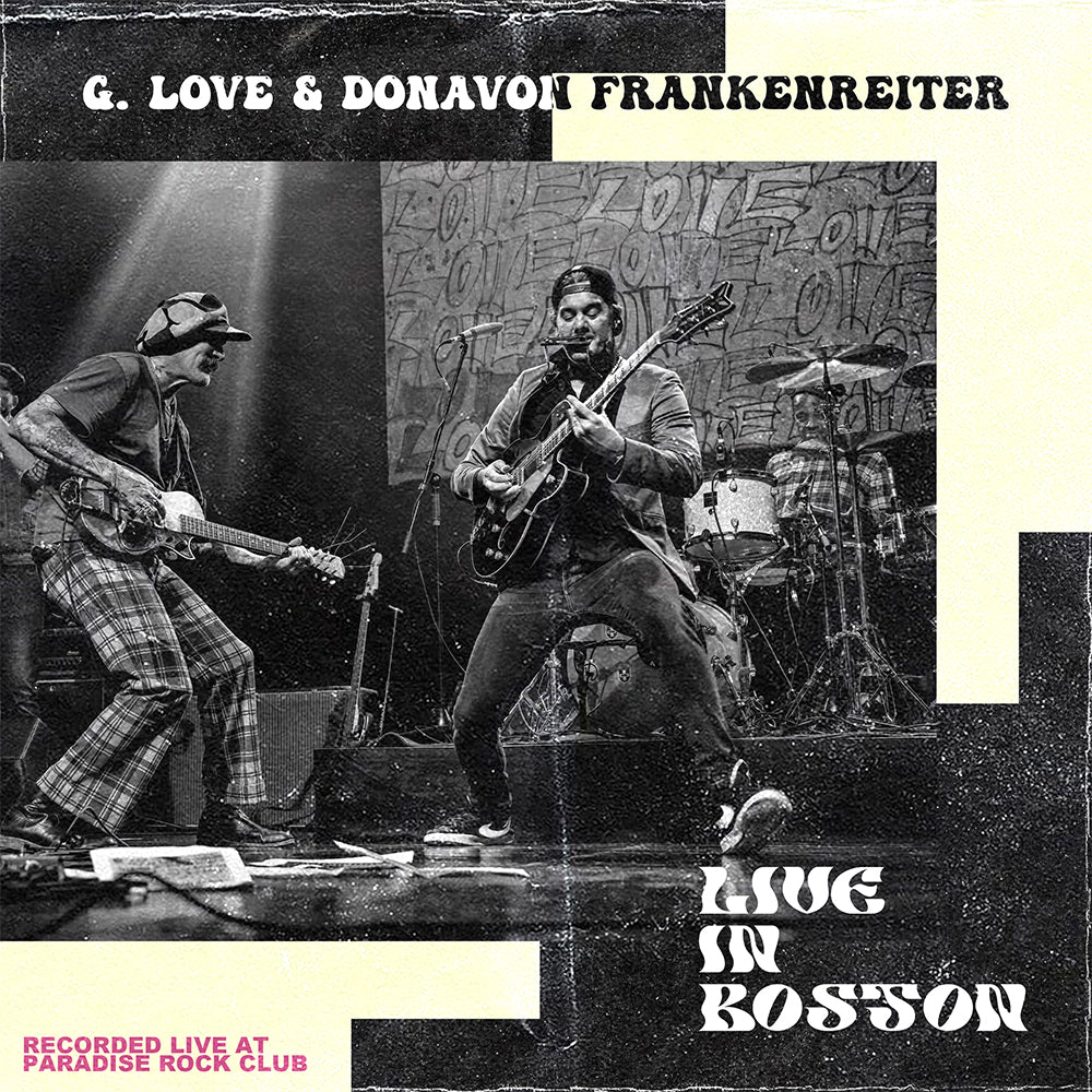 G. Love & Donavon Frankenreiter - Live in Boston [2LP]