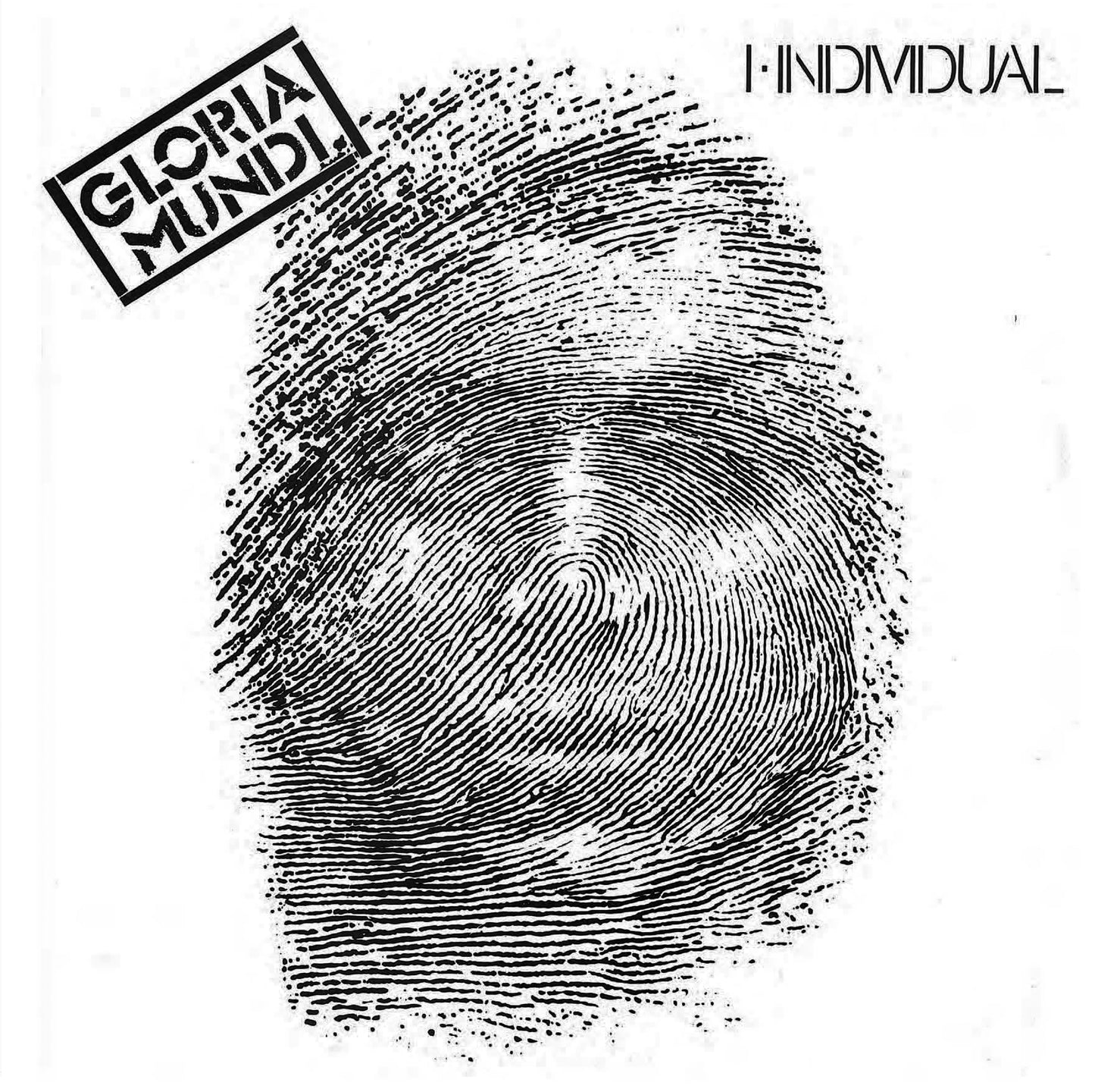 Gloria Mundi - I, Individual [Opaque White Vinyl w/ inserts]