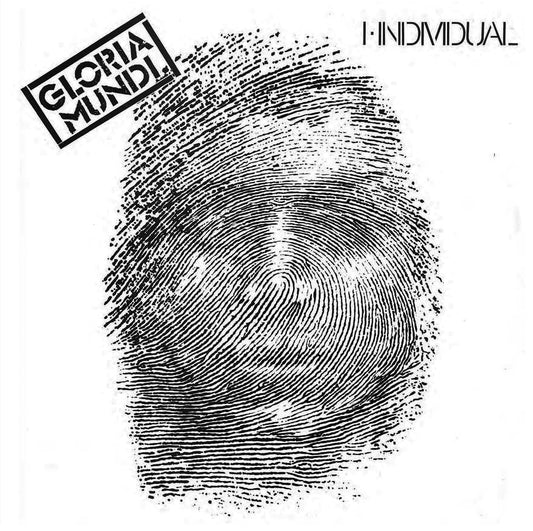 Gloria Mundi - I, Individual [Opaque White Vinyl w/ inserts]