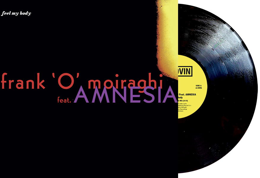 Frank 'O' Moiraghi feat. Amnesia - Feel My Body