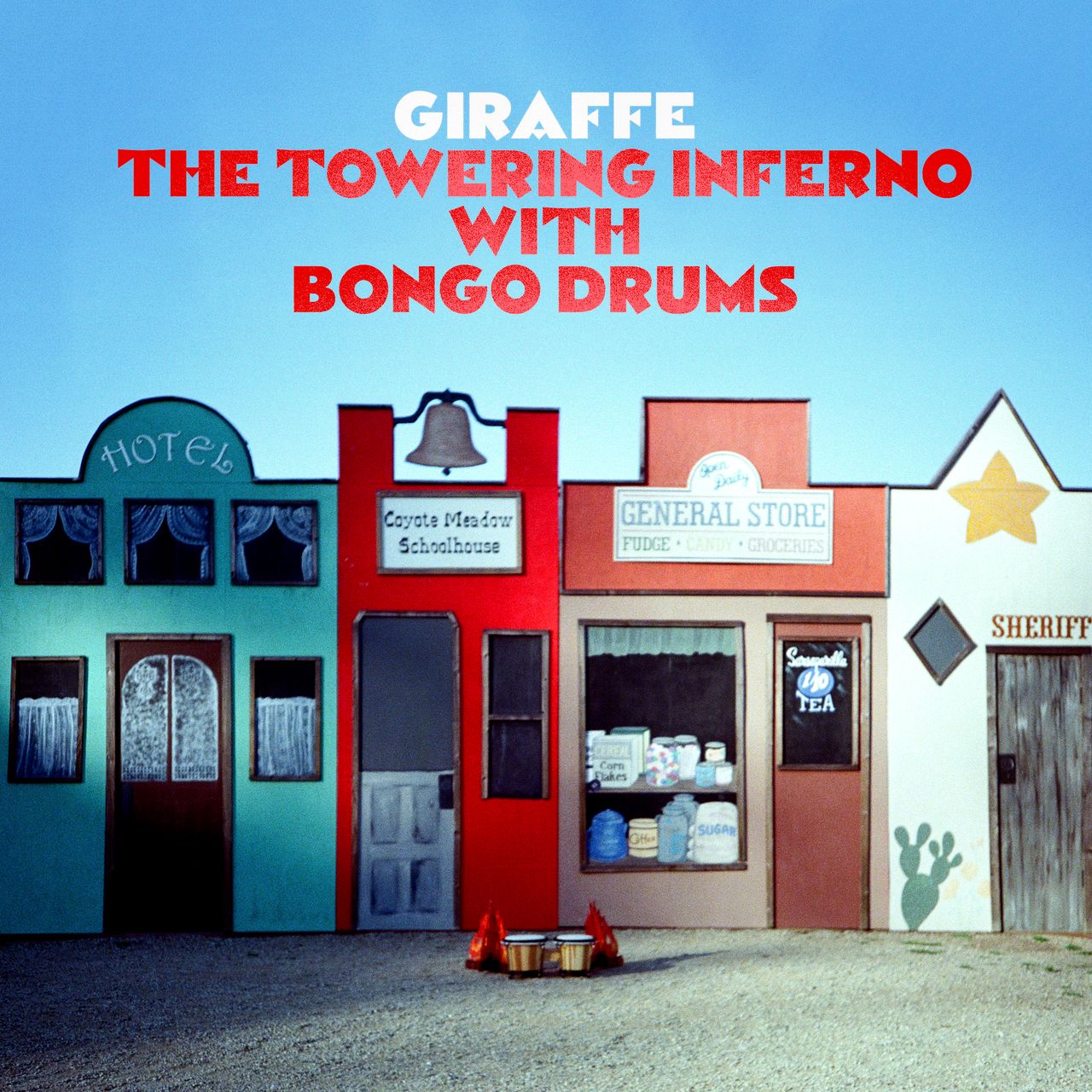 Giraffe - The Towering Inferno With Bongo Drums [CD]