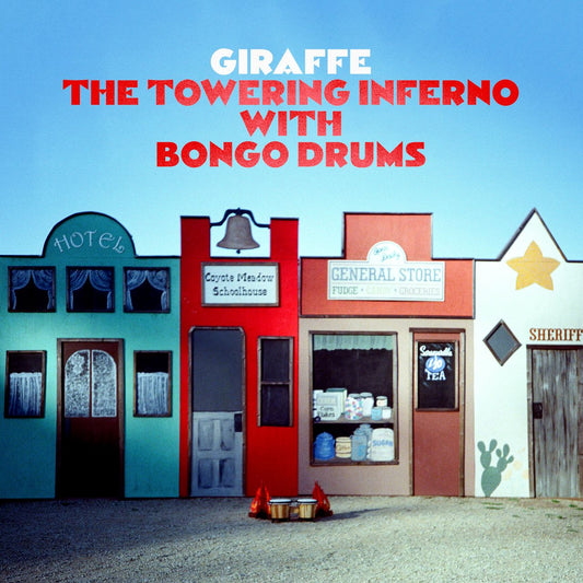 Giraffe - The Towering Inferno With Bongo Drums [CD]