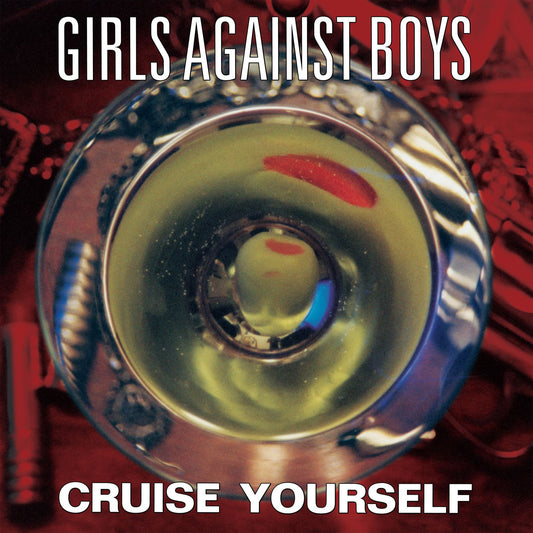 Girls Against Boys - Cruise Yourself (Remastered) [Suspended Gold Vinyl]