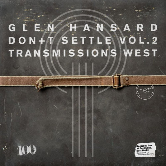 Glen Hansard - Don+t Settle (Vol. 2 - Transmissions West) [CD]