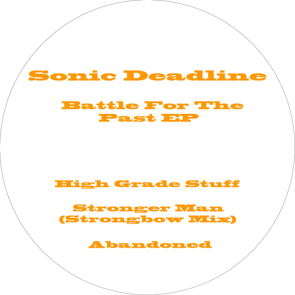Sonic Deadline - Battle For The Past EP