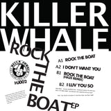 Killer Whale - Rock The Boat EP
