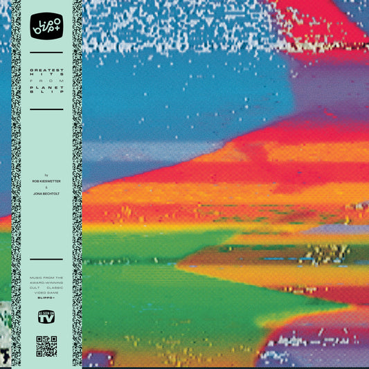 Rob Kieswetter & Jona Bechtolt - Greatest Hits From Planet Blip [2LP]